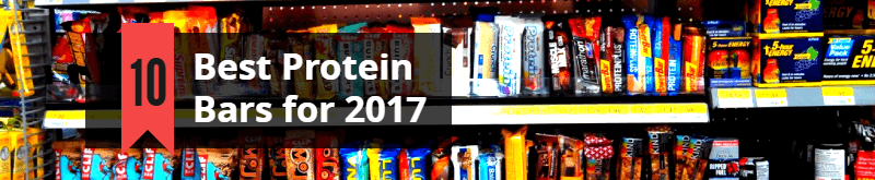 Best 10 Protein Bars for 2017