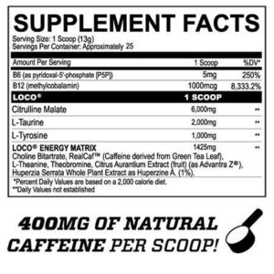 Loco Pre Workout Ingredients